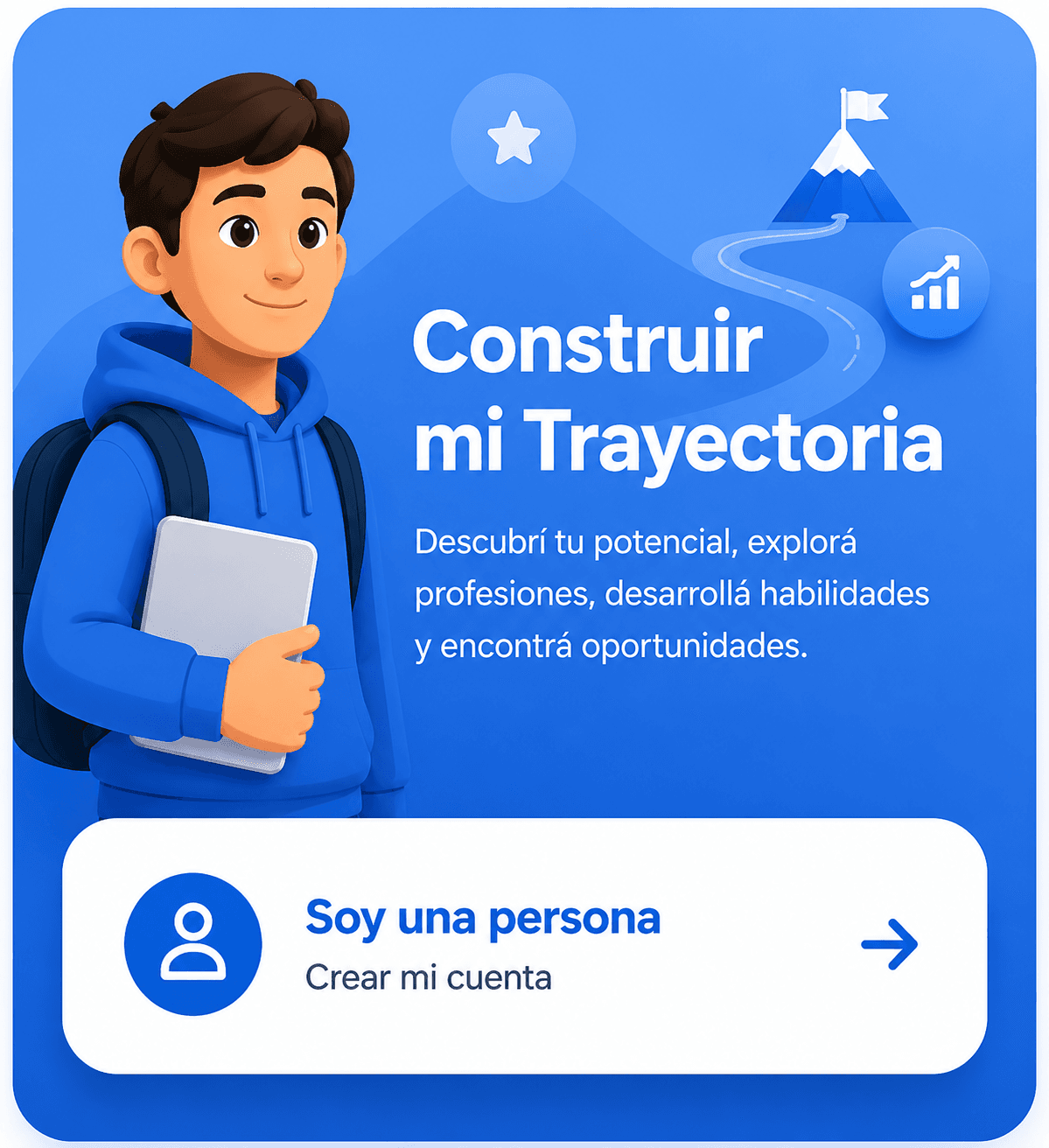 Construir mi Trayectoria. Soy una persona, crear mi cuenta.